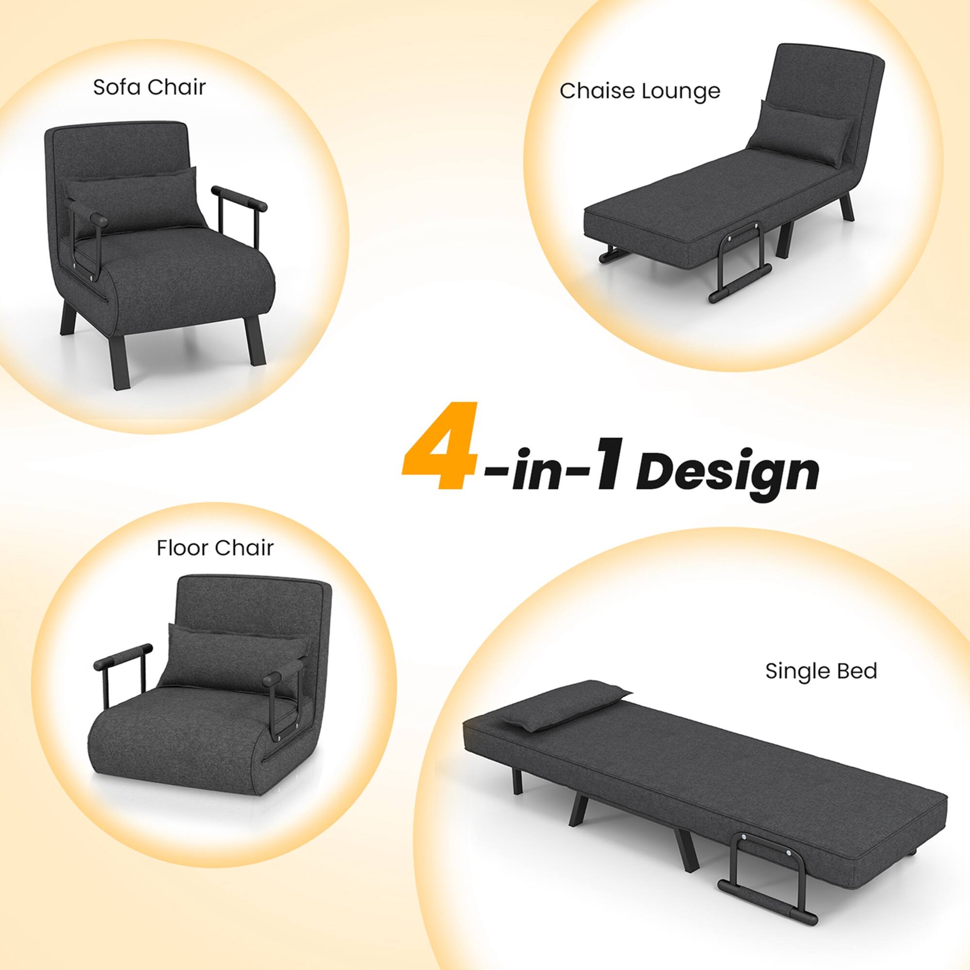 4-in-1 Design

- Sofa Chair
- Chaise Lounge
- Floor Chair
- Single Bed