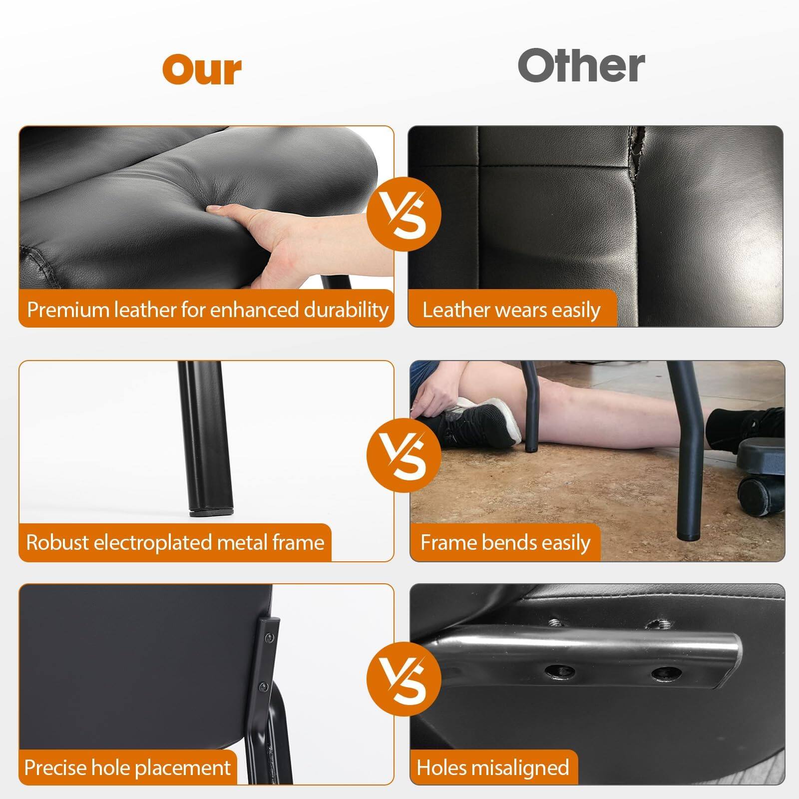 Our  
- Premium leather for enhanced durability  
- Robust electroplated metal frame  
- Precise hole placement  

Other  
- Leather wears easily  
- Frame bends easily  
- Holes misaligned