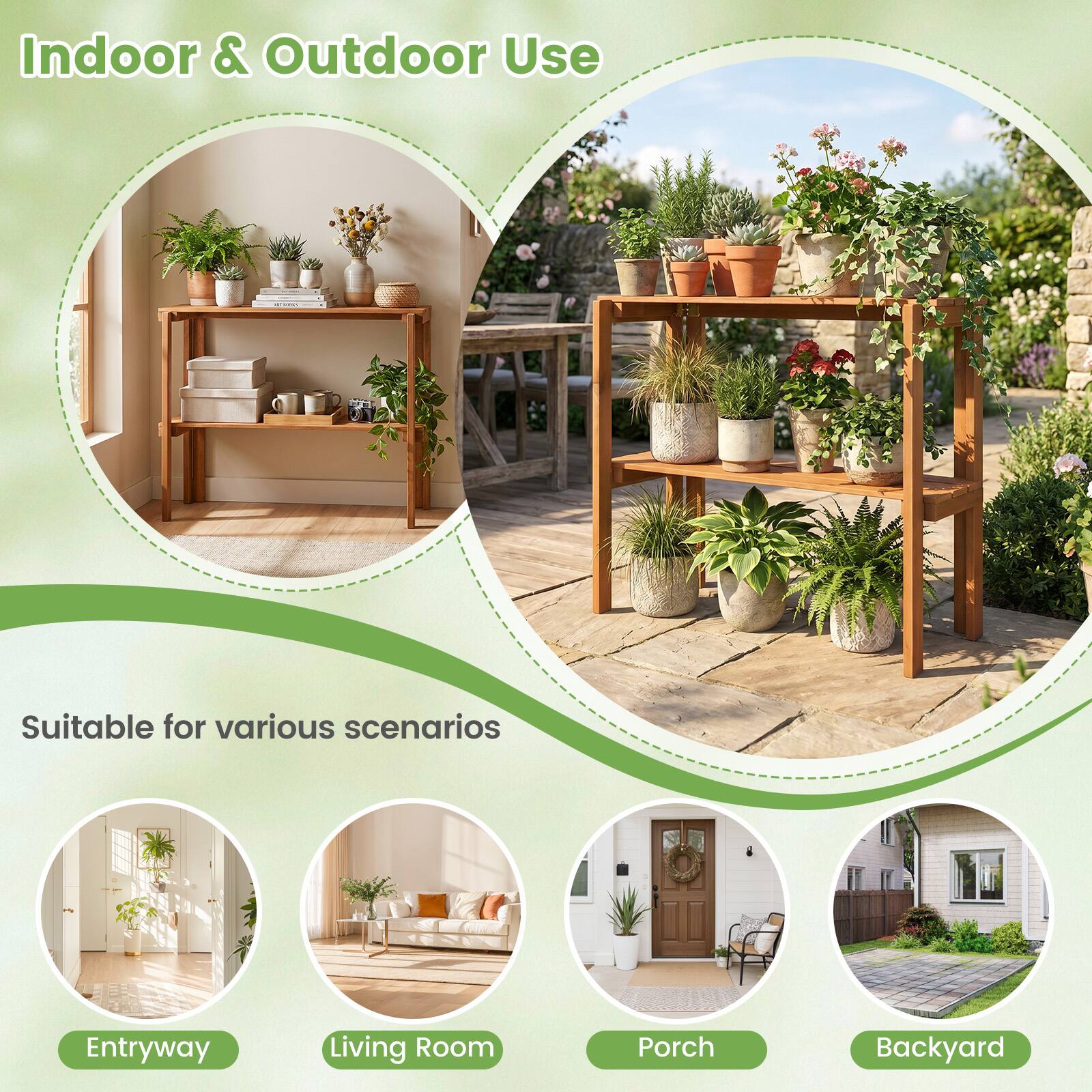Indoor & Outdoor Use  
Suitable for various scenarios  
Entryway  
Living Room  
Porch  
Backyard