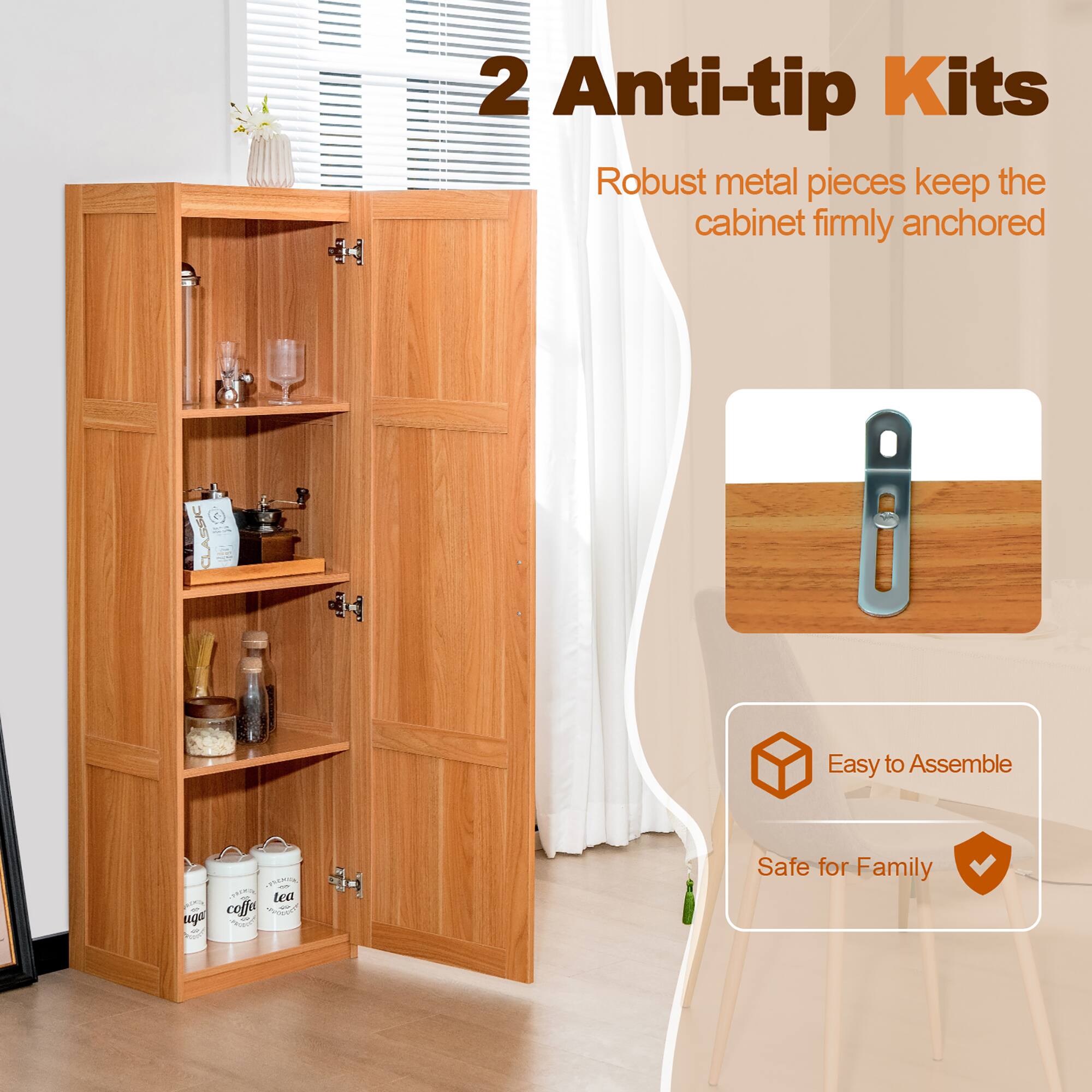 2 Anti-tip Kits  
Robust metal pieces keep the cabinet firmly anchored  

Easy to Assemble  
Safe for Family