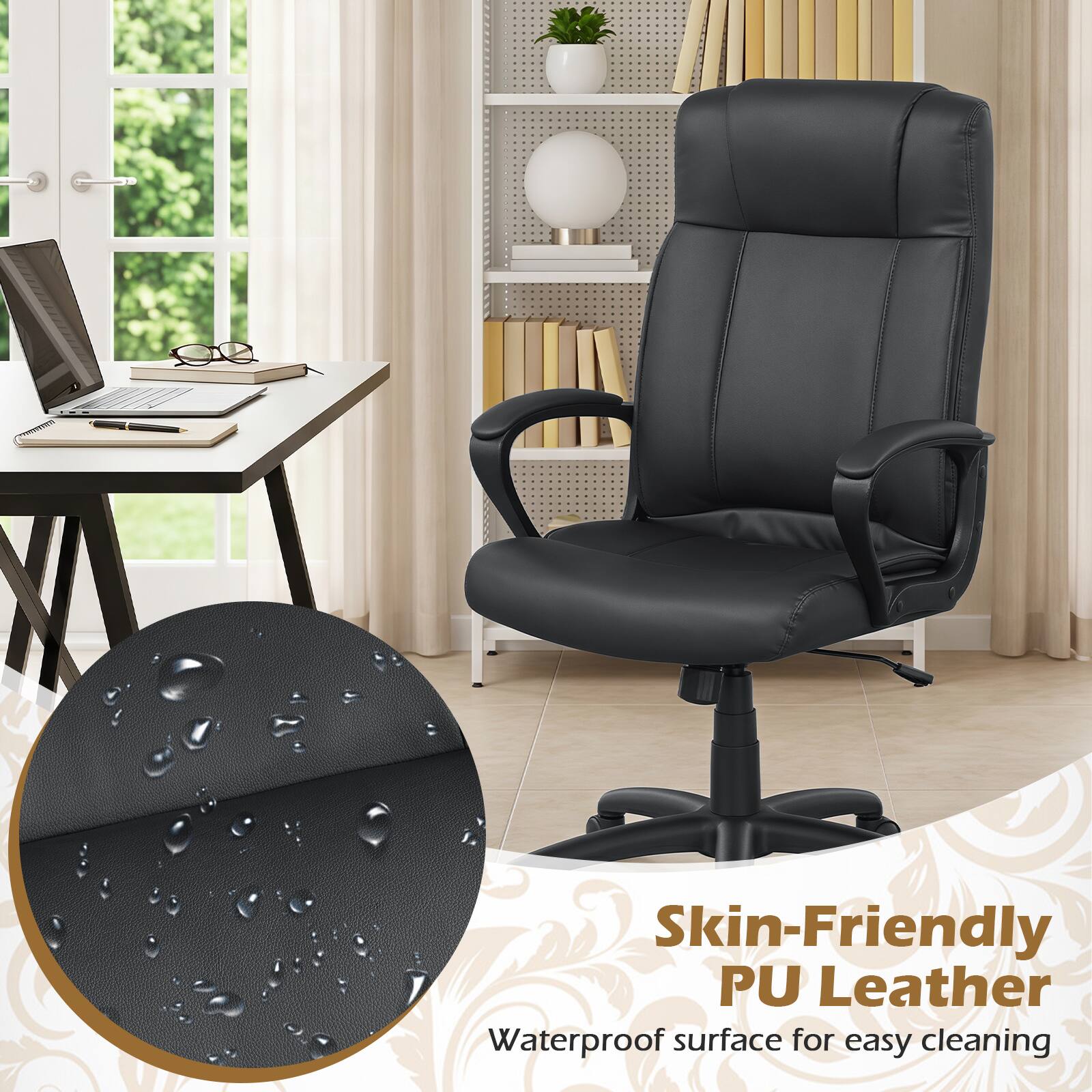 Skin-Friendly PU Leather  
Waterproof surface for easy cleaning