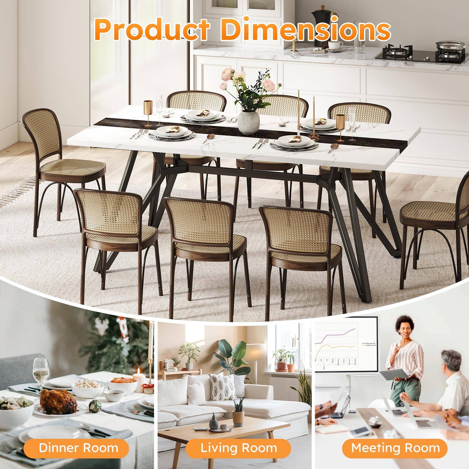 Product Dimensions

Dinner Room

Living Room

Meeting Room