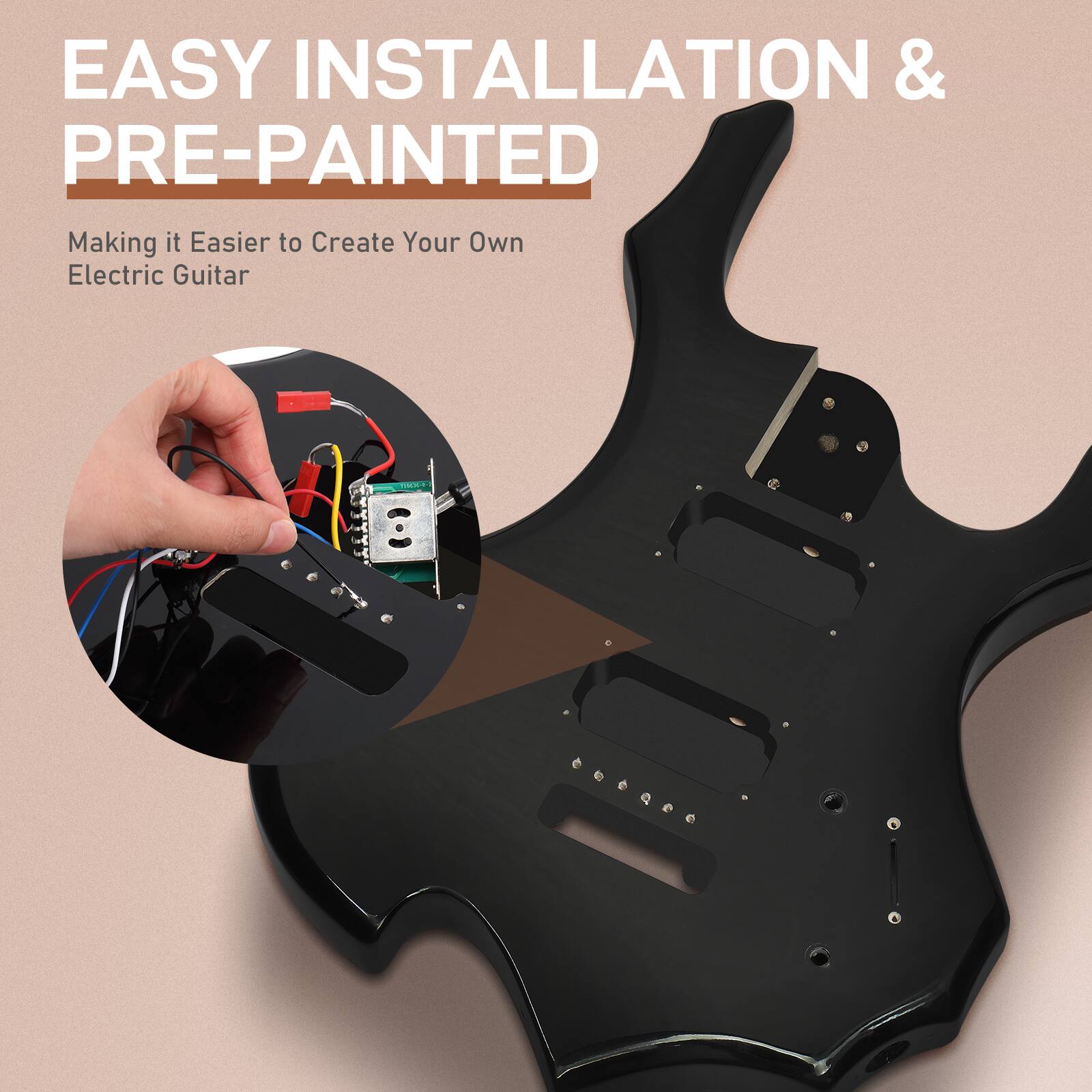 EASY INSTALLATION & PRE-PAINTED

Making it Easier to Create Your Own Electric Guitar
