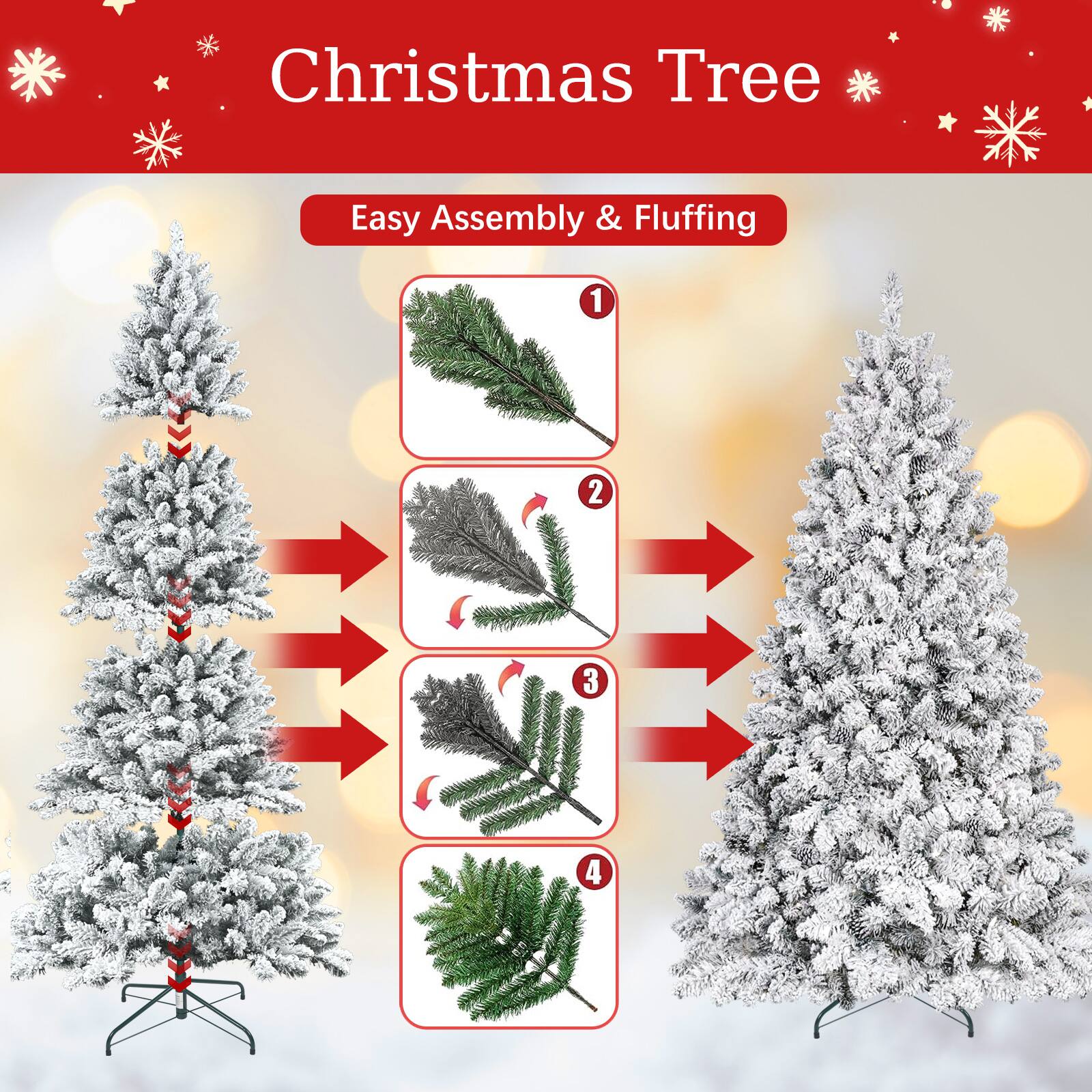 Christmas Tree  
Easy Assembly & Fluffing  

1  
2  
3  
4