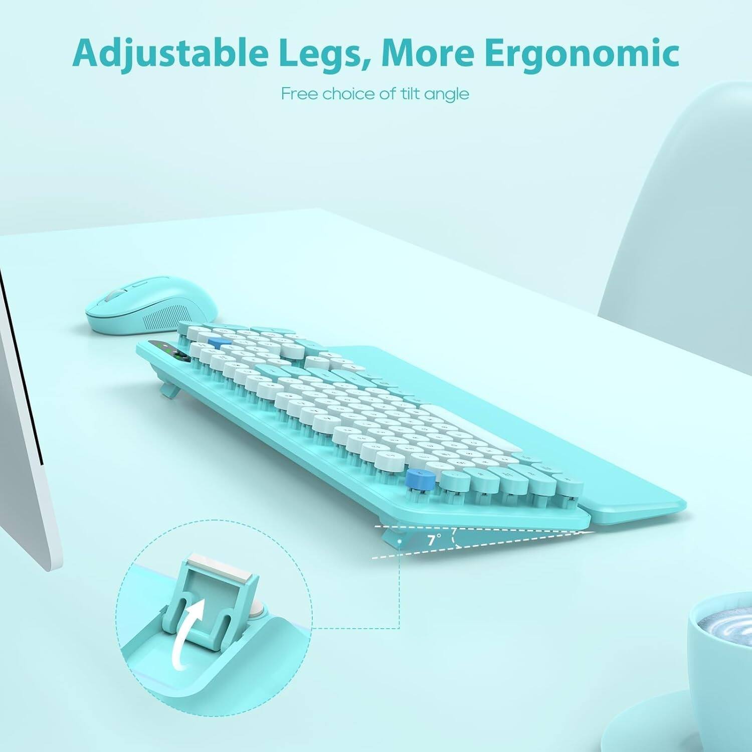Adjustable Legs, More Ergonomic  
Free choice of tilt angle