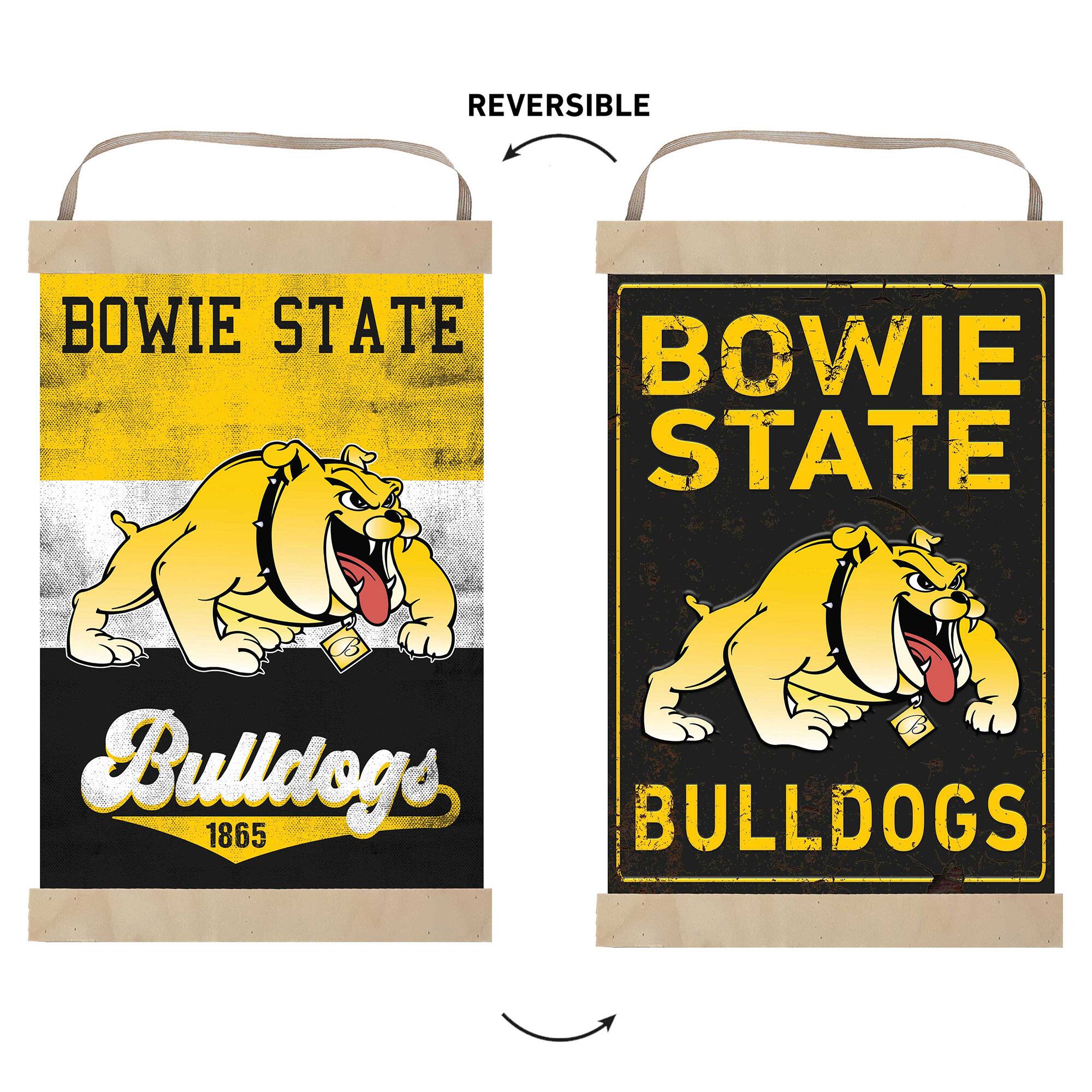 REVERSIBLE  
BOWIE STATE  
BOWIE STATE  
Bulldogs  
1865  
BULLDOGS