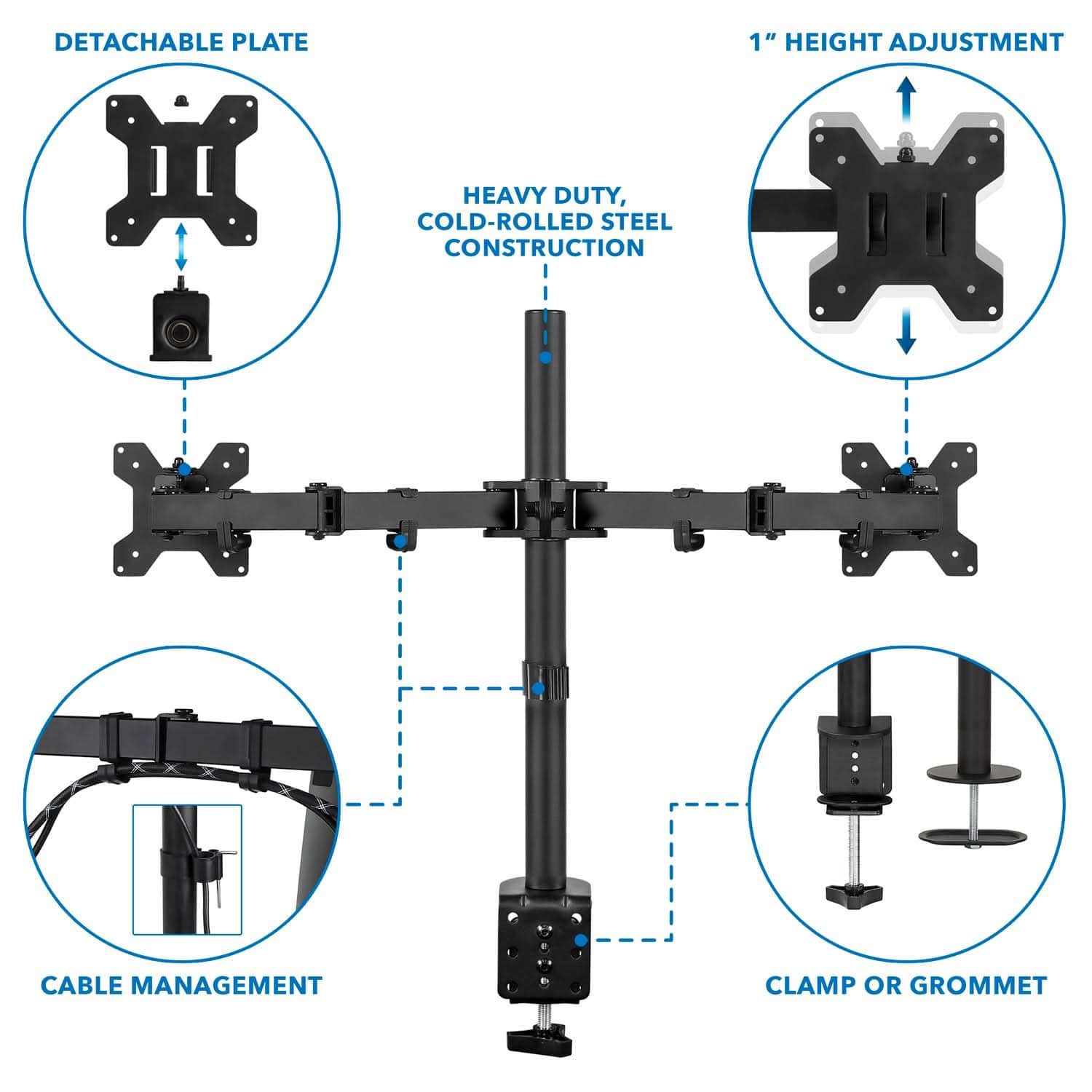 DETACHABLE PLATE  
1" HEIGHT ADJUSTMENT  
HEAVY DUTY, COLD-ROLLED STEEL CONSTRUCTION  
CABLE MANAGEMENT - CLAMP OR GROMMET