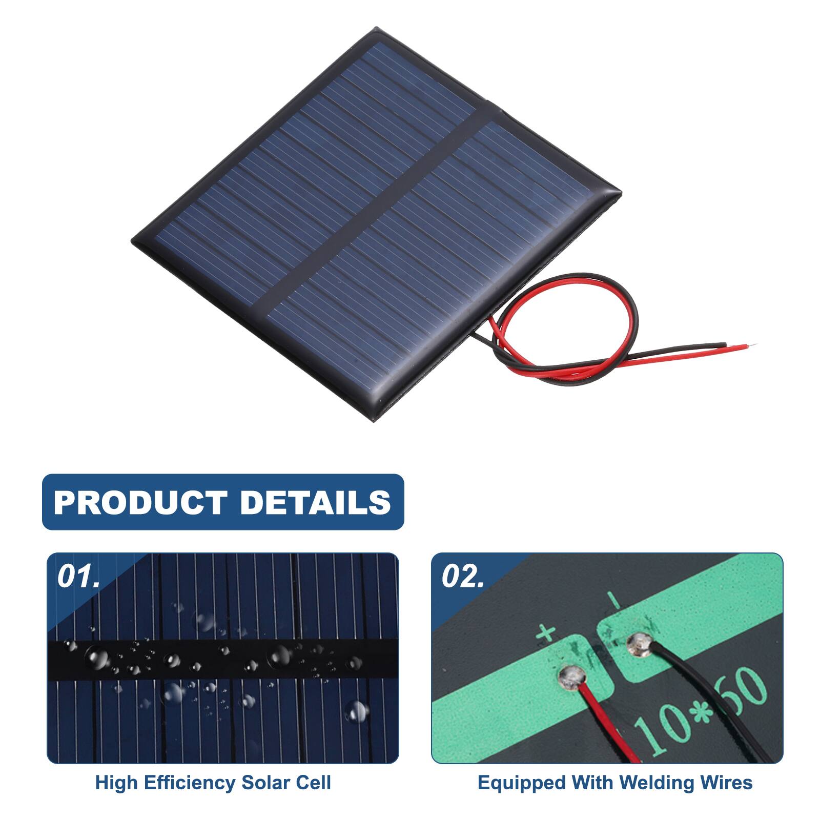 PRODUCT DETAILS  
01. High Efficiency Solar Cell  
02. I + 10*60 * 60 10: Equipped With Welding Wires