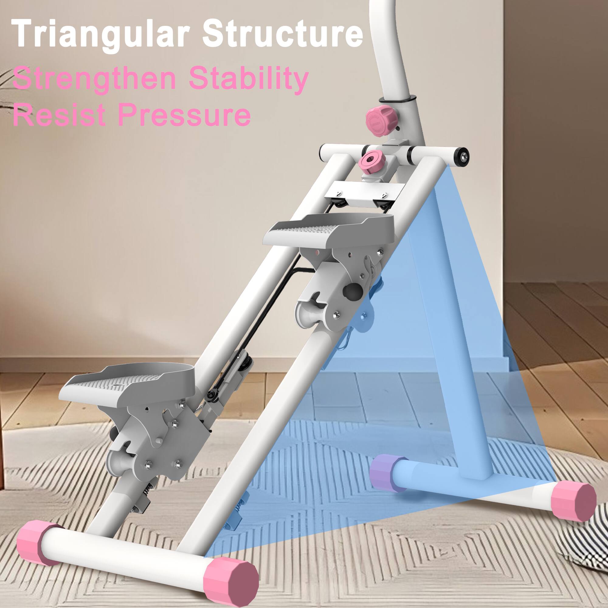 Triangular Structure  
Strengthen Stability  
Resist Pressure