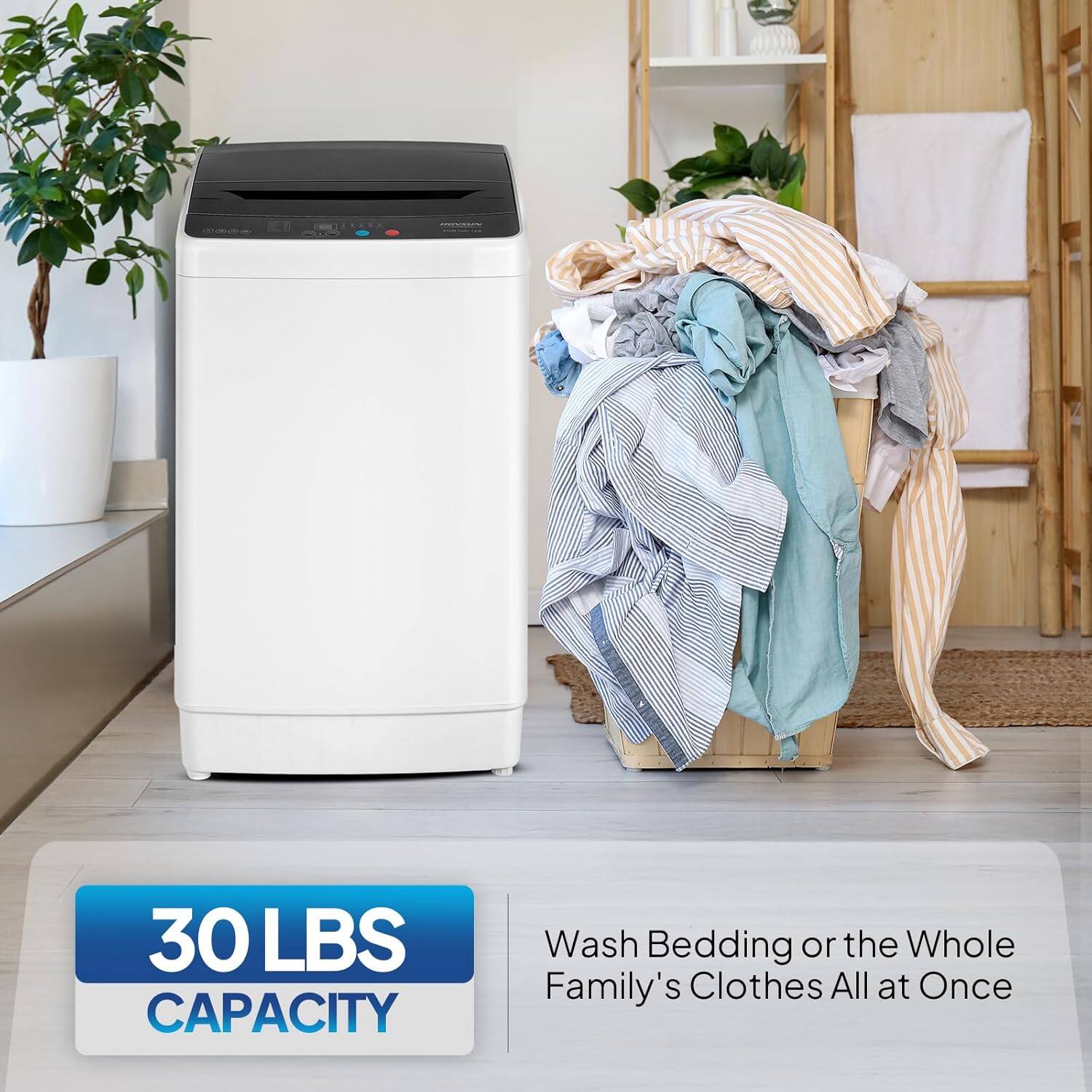 30 LBS CAPACITY  
Wash Bedding or the Whole Family's Clothes All at Once