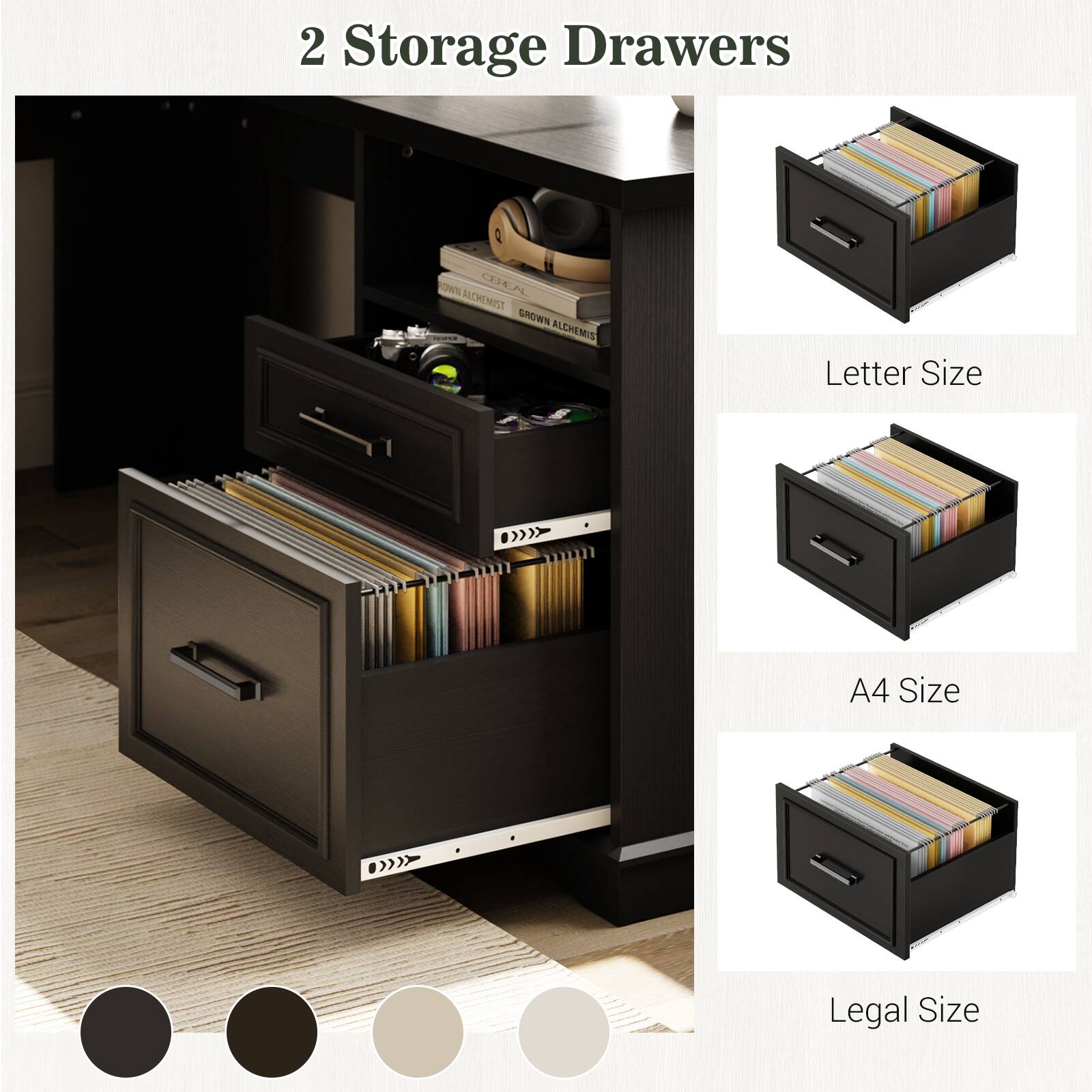 2 Storage Drawers

Letter Size >>>> A4 Size >>>> Legal Size