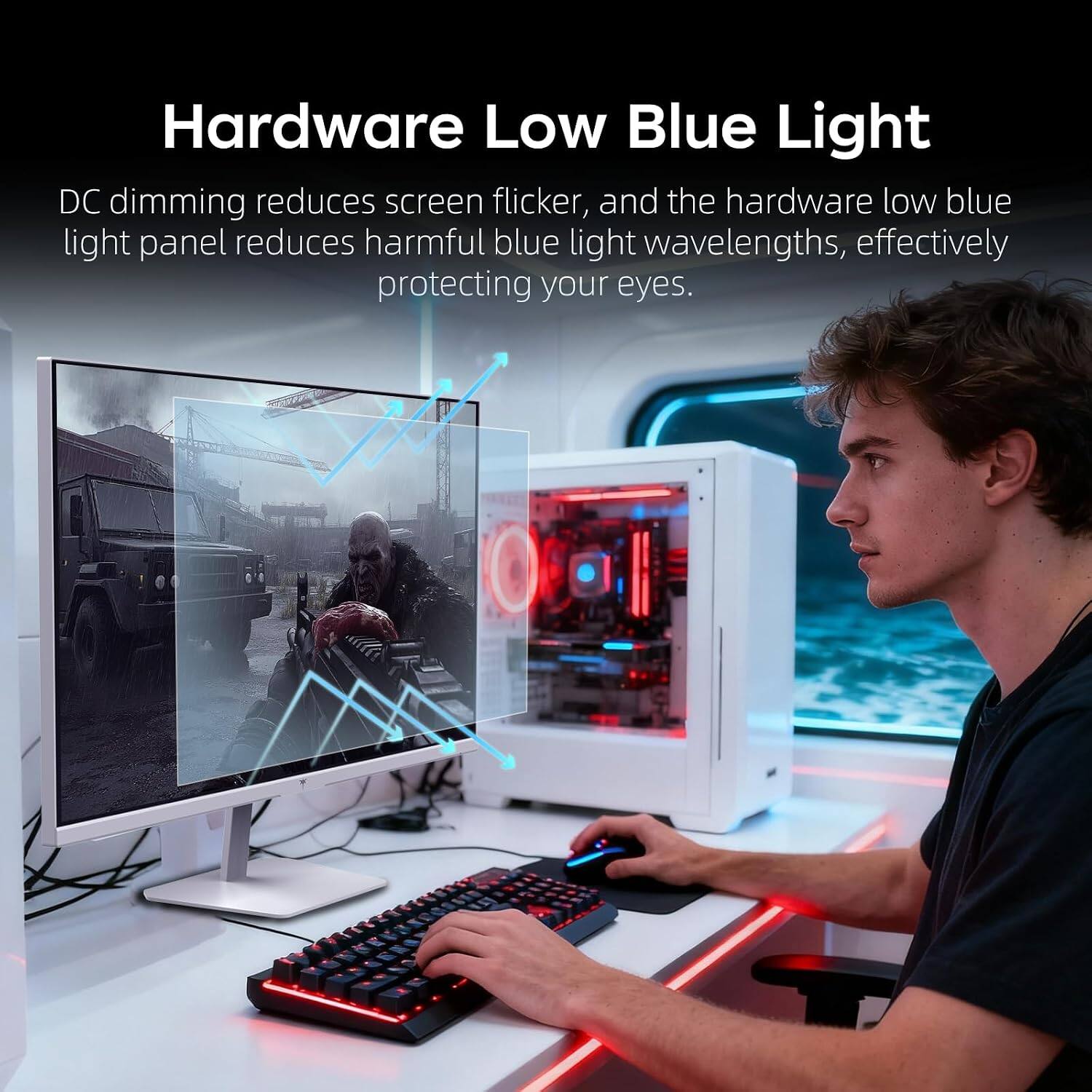 Hardware Low Blue Light  
DC dimming reduces screen flicker, and the hardware low blue light panel reduces harmful blue light wavelengths, effectively protecting your eyes.