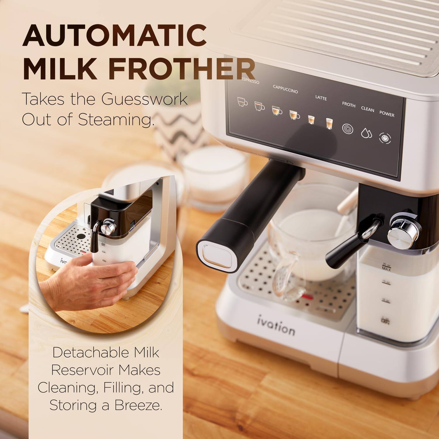 AUTOMATIC MILK FROTHER ESPRESSO CAPPUCCINO LATTE FROTH CLEAN POWER

Takes the Guesswork Out of Steaming.

Detachable Milk Reservoir Makes Cleaning, Filling, and Storing a Breeze.