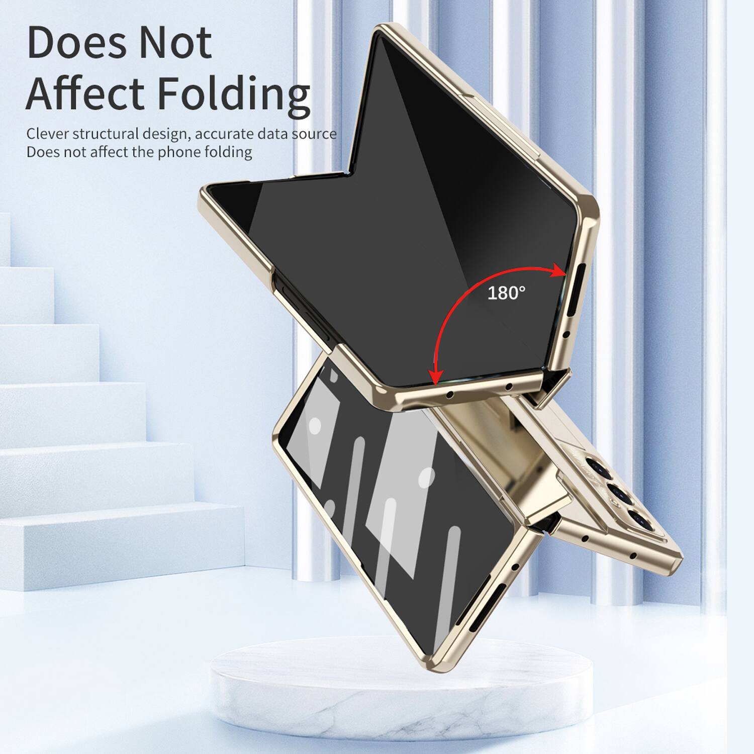 Does Not Affect Folding  
Clever structural design, accurate data source  
Does not affect the phone folding  
180°