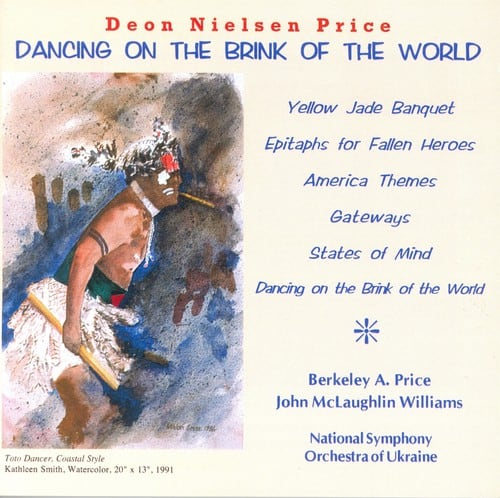 Price / Nso Of Ukraine / Williams / Berkeley - Dancing on the Brink of the World  - COMPACT DISCS
