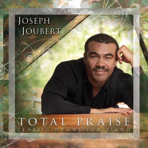 Joseph Joubert - Total Praise   - COMPACT DISCS [CD] price history on PriceWatchPro