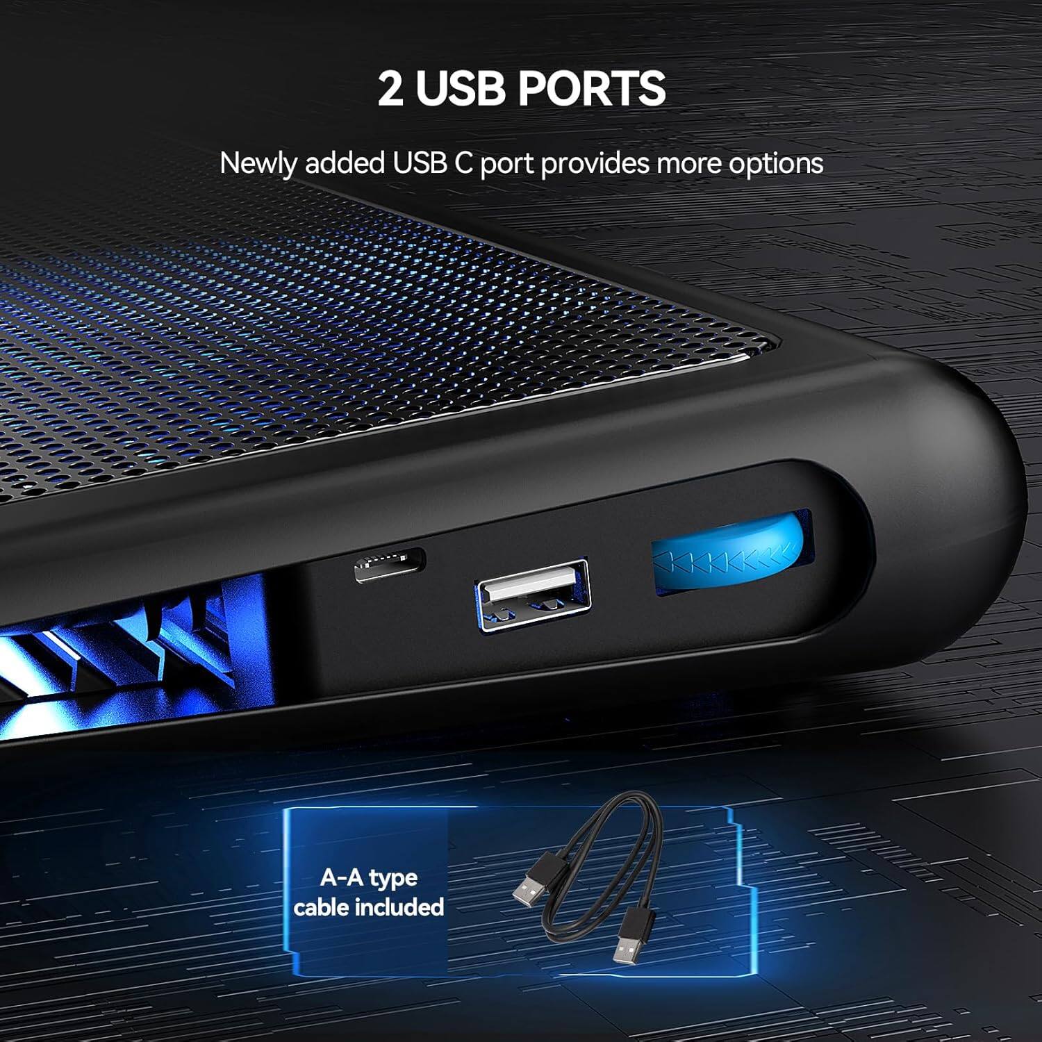 2 USB PORTS  
Newly added USB C port provides more options  
- A-A type cable included