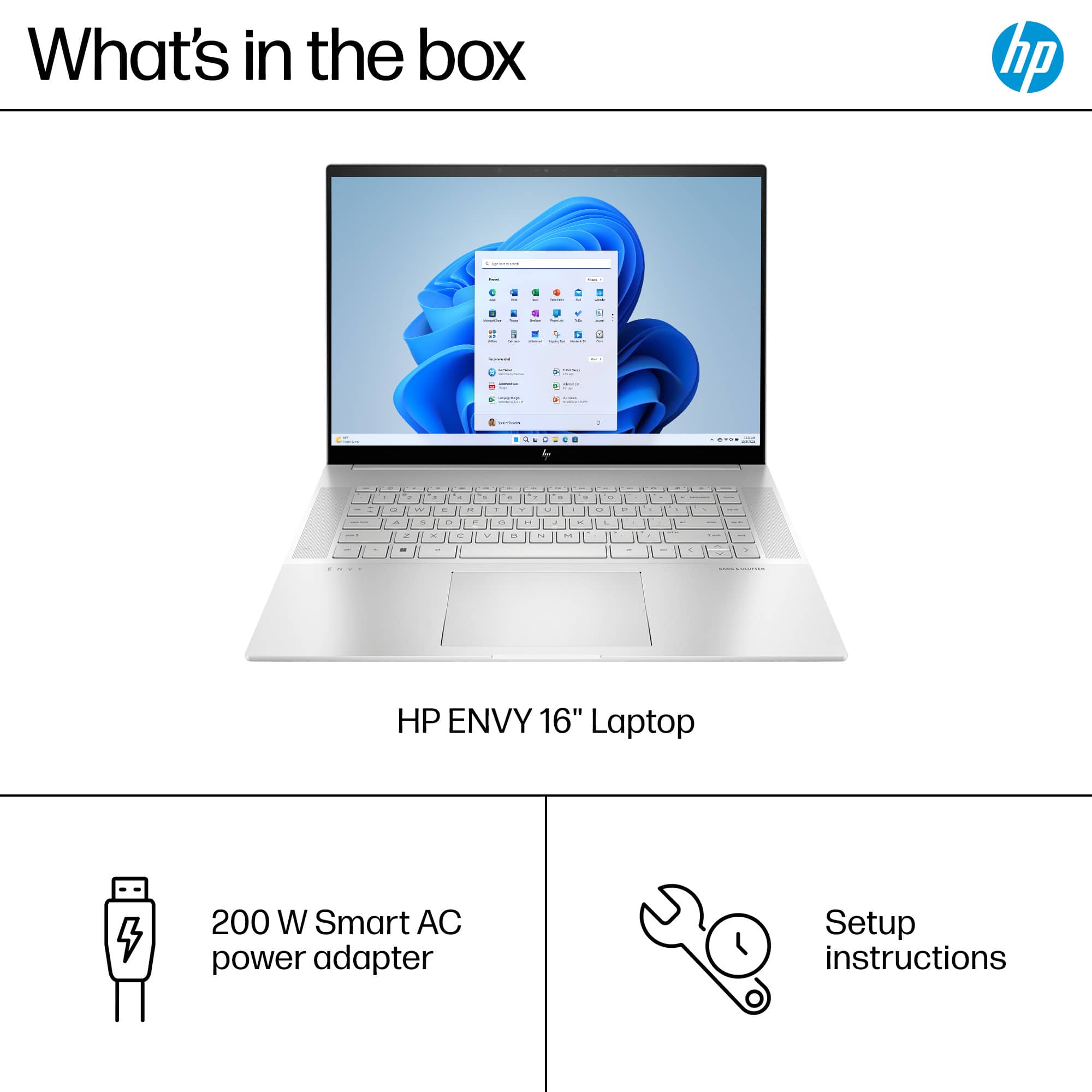 What's in the box: HP ENVY 16" Laptop -- 200 W Smart AC power adapter Setup instructions