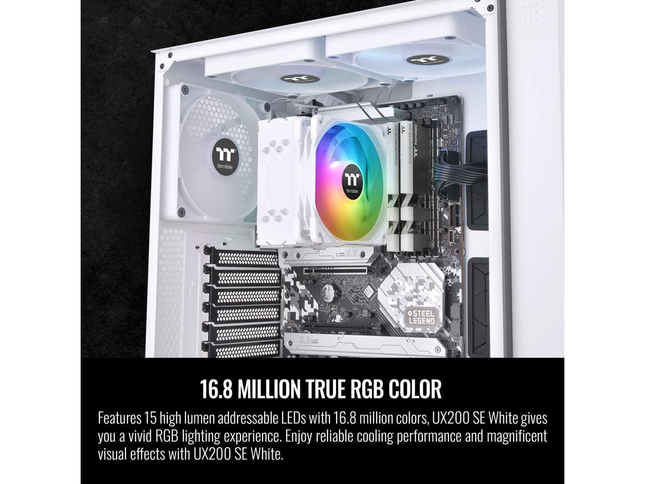 fff themable

OSTEEL LEGEND
16.8 MILLION TRUE RGB COLOR
Features 15 high lumen addressable LEDs with 16.8 million colors, UX200 SE White gives you a vivid RGB lighting experience. Enjoy reliable cooling performance and magnificent visual effects with UX200 SE White.