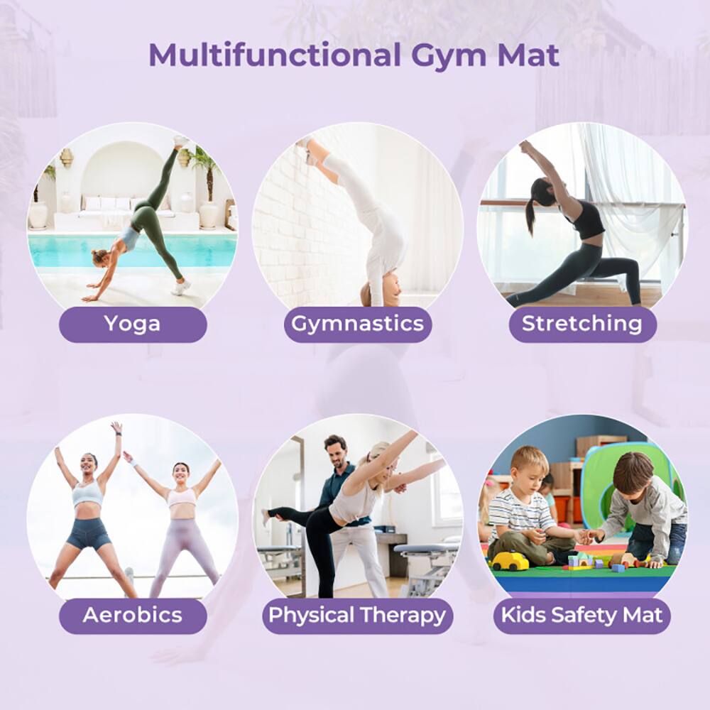 Multifunctional Gym Mat

- Yoga
- Gymnastics
- Stretching
- Aerobics
- Physical Therapy
- Kids Safety Mat