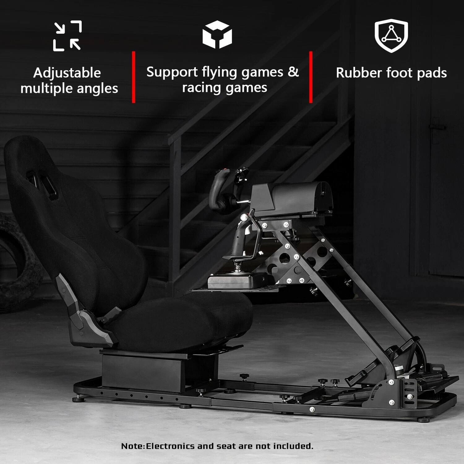 Adjustable Support flying games & multiple angles racing games  
Rubber foot pads  
Note: Electronics and seat are not included.