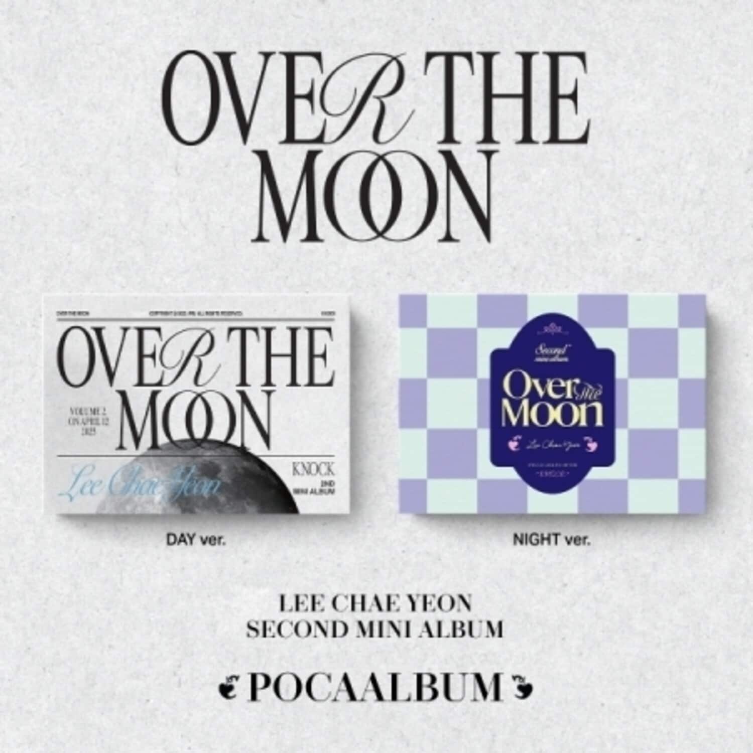 Lee Chae Yeon - Over The Moon - Poca Album - Random Cover - incl. Photostand, 2 Photocards + 2 - DISCLESS DIGITAL [Digital Download] price history on PriceWatchPro
