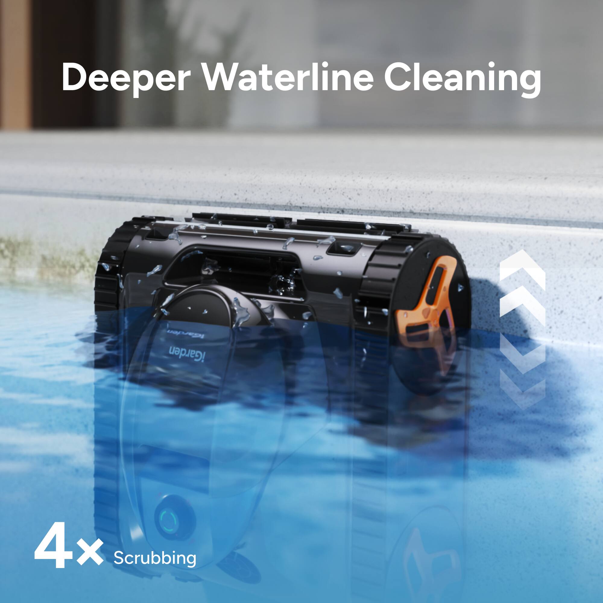 Deeper Waterline Cleaning  
4x Scrubbing