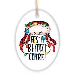 OrnamentallyYou - Its a Beaut Clark Christmas Ornament Funny Cousin Eddie Quote - Multi-colored