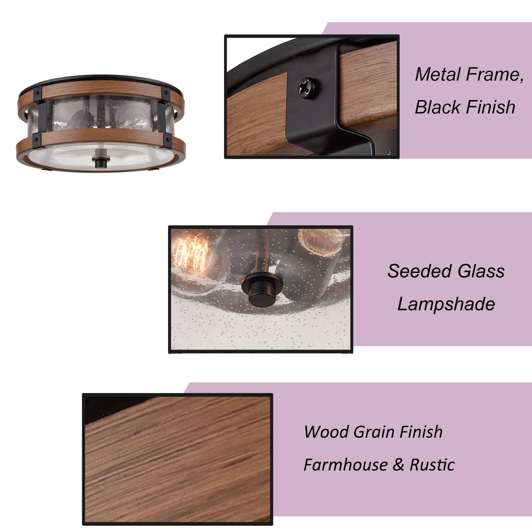 Metal Frame, Black Finish  
Seeded Glass Lampshade  
Wood Grain Finish  
Farmhouse & Rustic