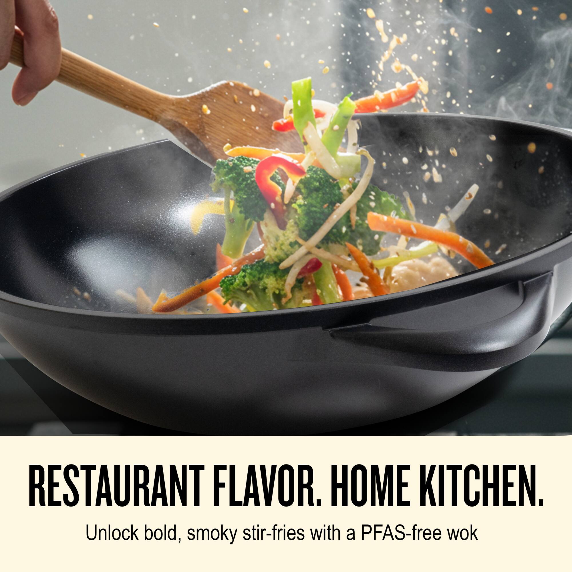 RESTAURANT FLAVOR. HOME KITCHEN.

Unlock bold, smoky stir-fries with a PFAS-free wok