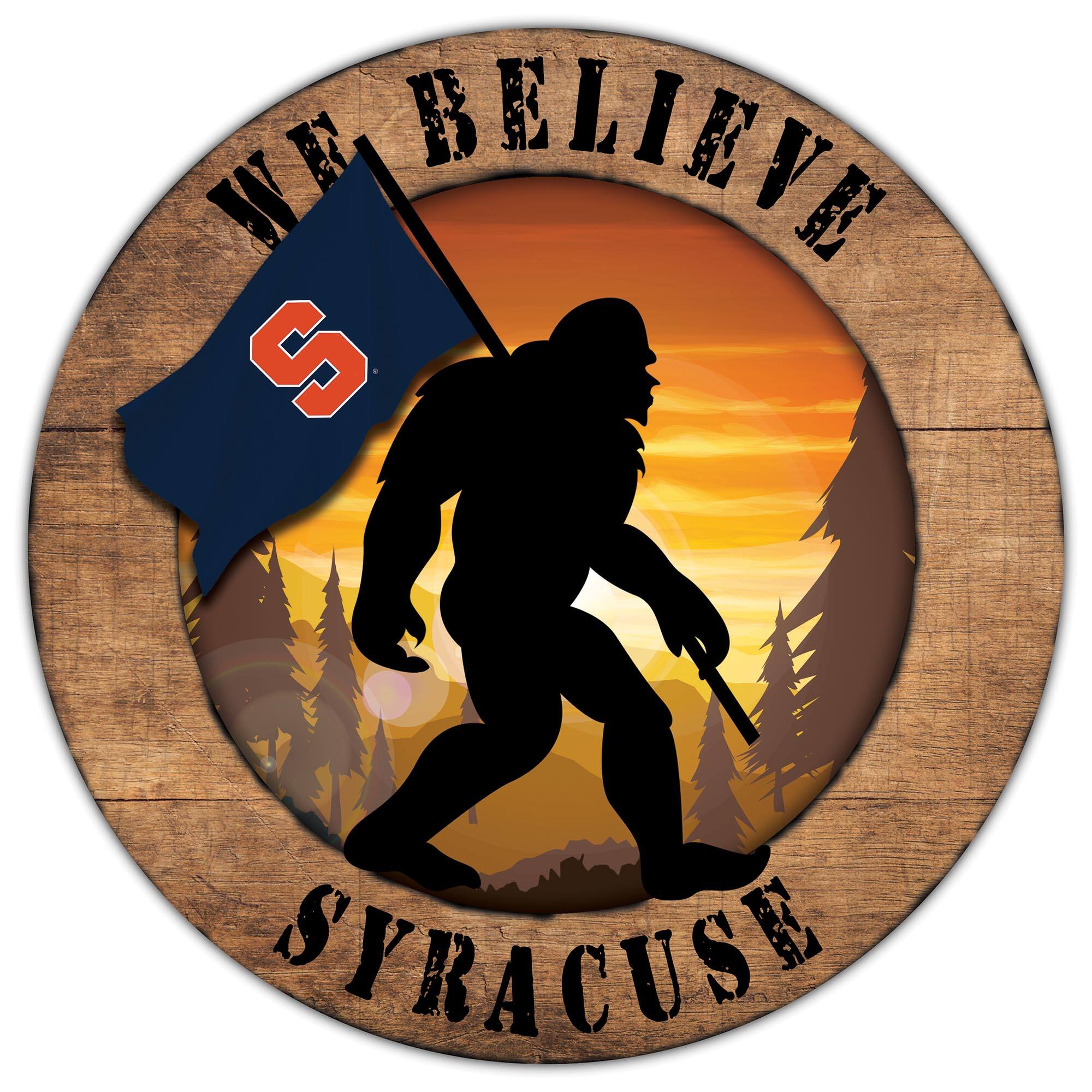 Syracuse Orange 12'' We Believe Bigfoot Circle Sign