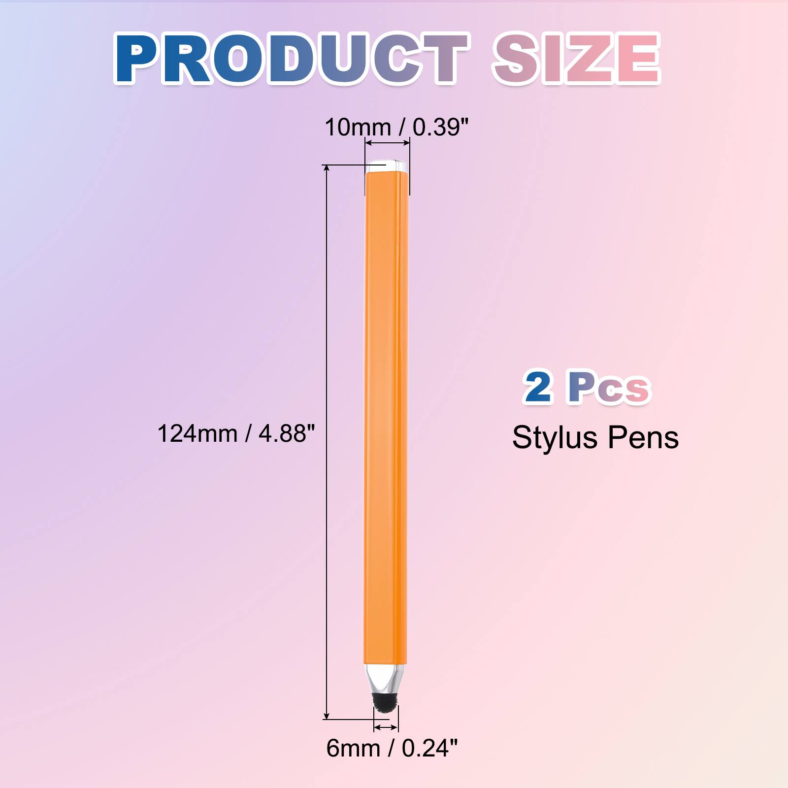 PRODUCT SIZE  
10mm / 0.39"  
124mm / 4.88"  
6mm / 0.24"  

2 Pcs Stylus Pens