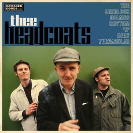 Thee Headcoats - The Sherlock Holmes Rhythm 'N' Beat Vernacular - VINYL LP