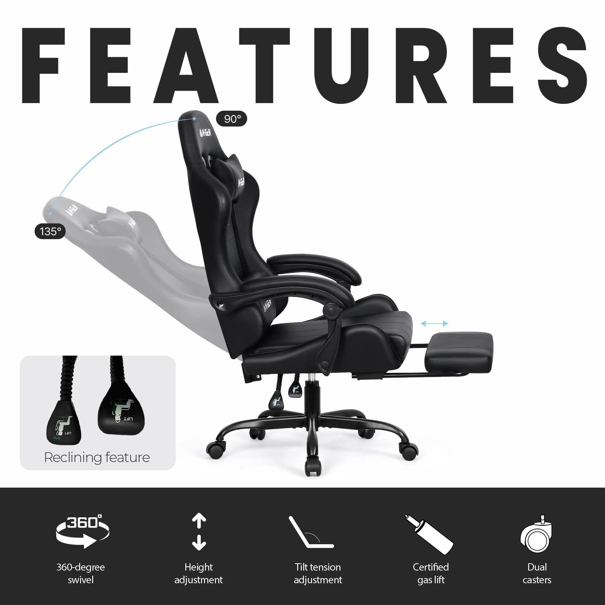 **FEATURES**

- Reclining feature (135° to 90°)
- 360-degree swivel
- Height adjustment
- Tilt tension adjustment
- Certified gas lift
- Dual casters