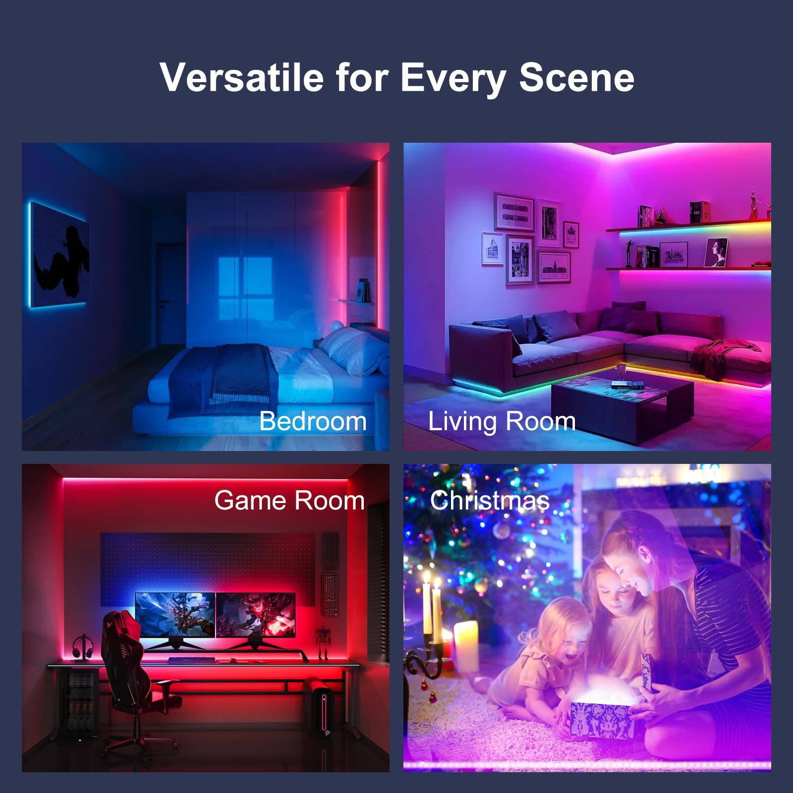 Versatile for Every Scene

- Bedroom
- Living Room
- Game Room
- Christmas