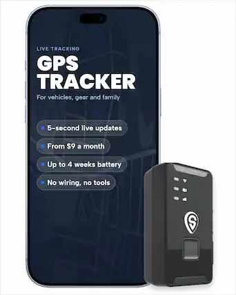 LIVE TRACKING GPS TRACKER
For vehicles, gear and family
- 5-second live updates
- From $9 a month
- Up to 4 weeks battery
- No wiring, no tools