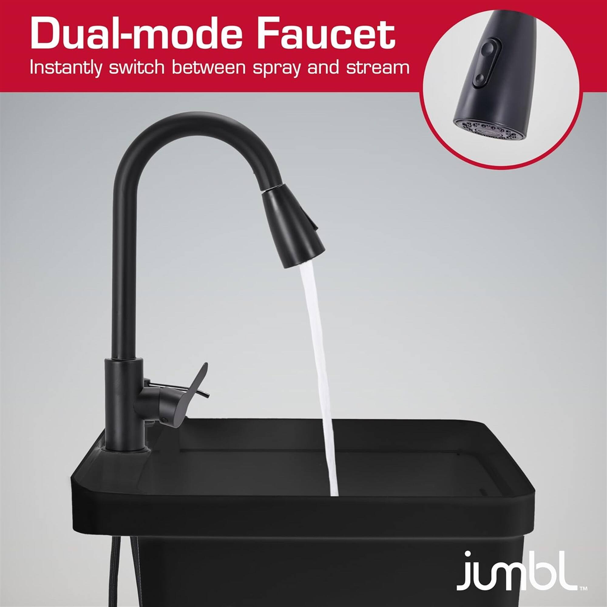 Dual-mode Faucet  
Instantly switch between spray and stream