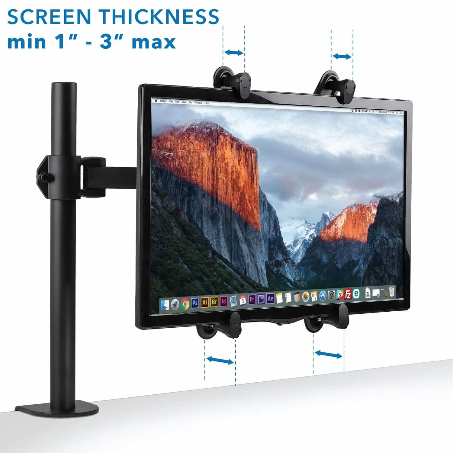 SCREEN THICKNESS  
min 1" - 3" max
