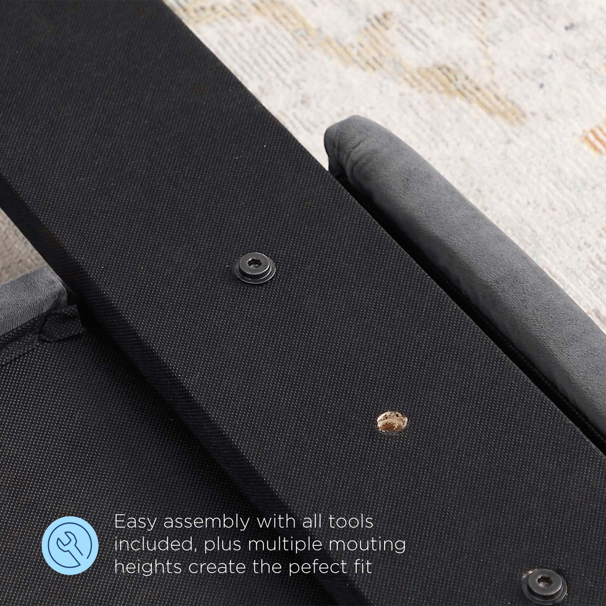 Easy assembly with all tools included, plus multiple mounting heights create the perfect fit.