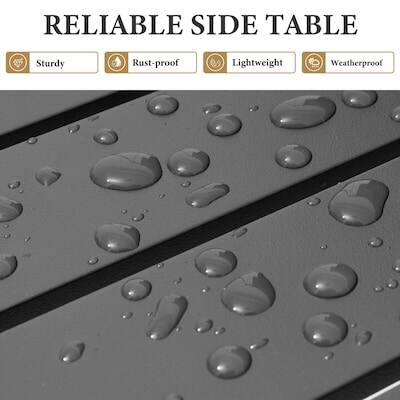 RELIABLE SIDE TABLE

Sturdy
Rust-proof
Lightweight
Weatherproof