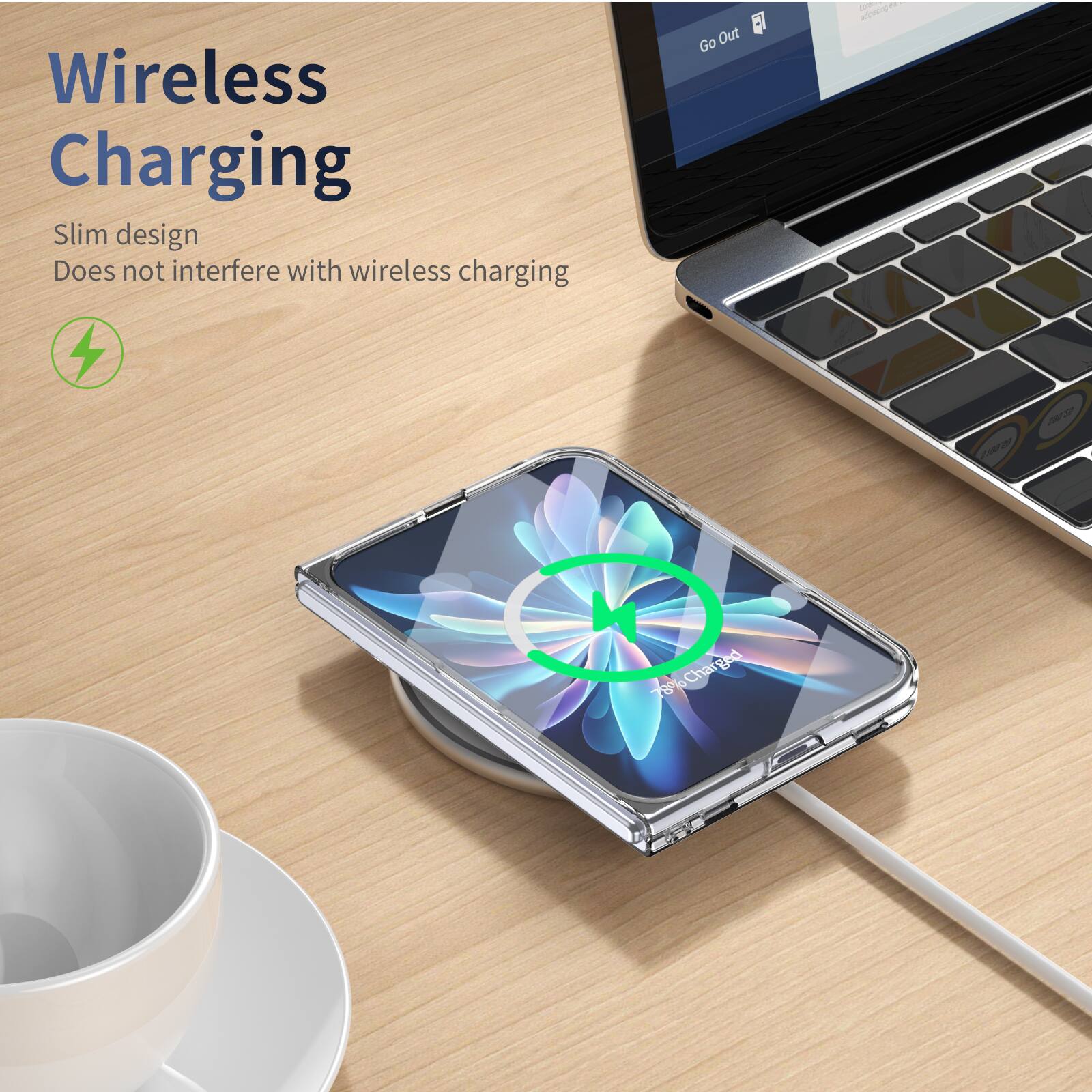 Wireless Charging  
Slim design  
Does not interfere with wireless charging  

Go Out  

QUARZO  
78% Charged