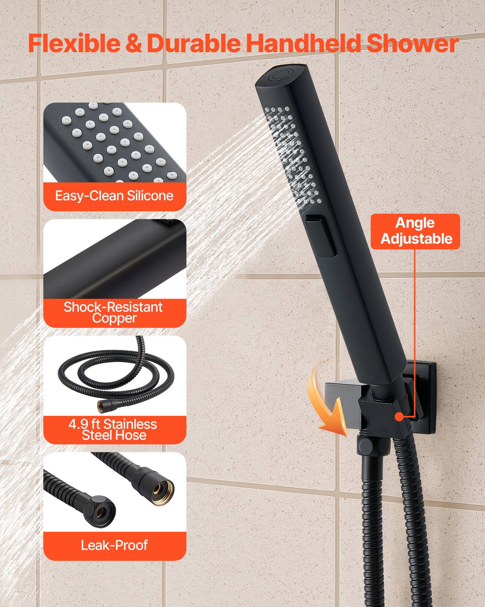 Flexible & Durable Handheld Shower

- Easy-Clean Silicone
- Shock-Resistant Copper
- 4.9 ft Stainless Steel Hose
- Angle Adjustable
- Leak-Proof