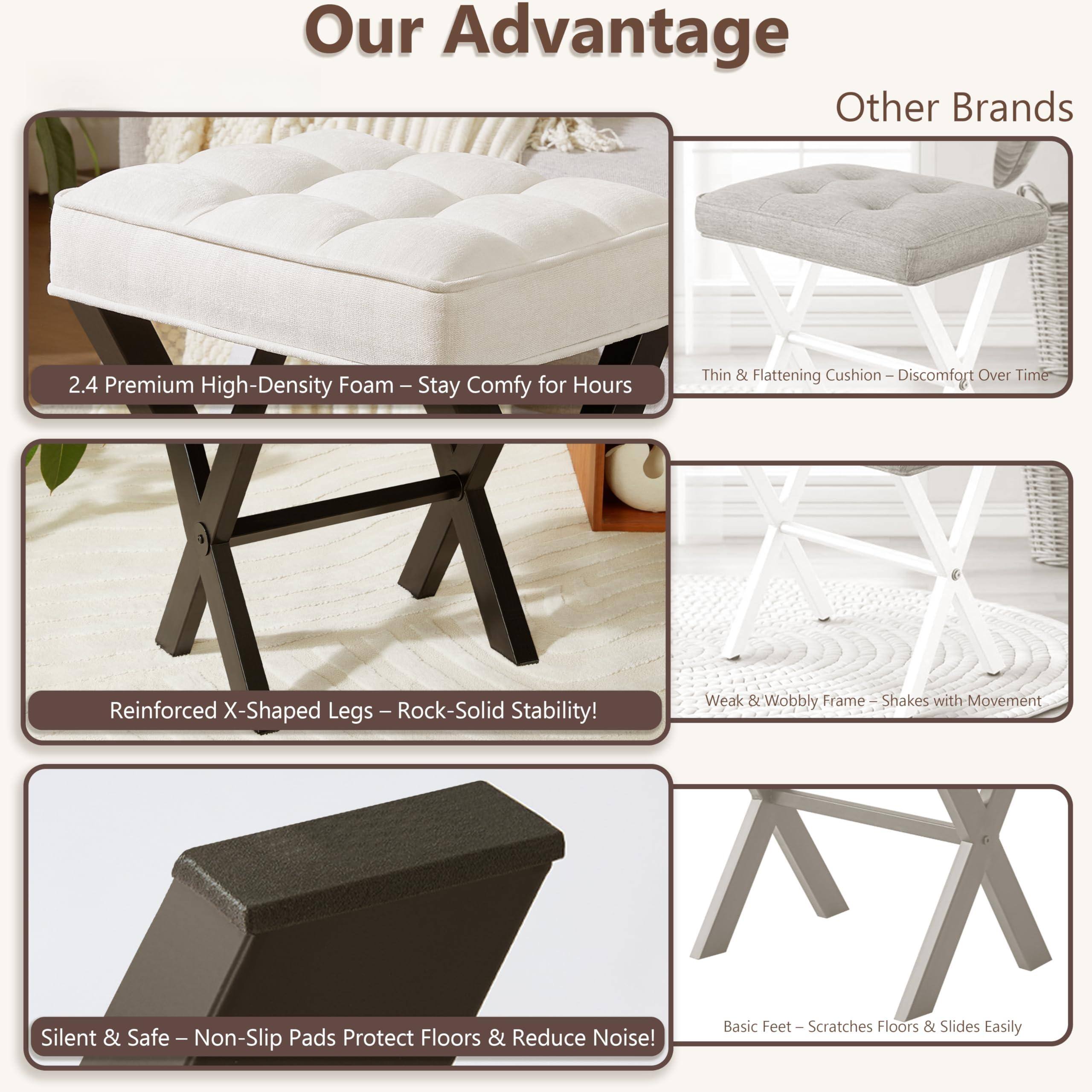 **Our Advantage**

- **2.4 Premium High-Density Foam** – Stay Comfy for Hours
- **Reinforced X-Shaped Legs** – Rock-Solid Stability!
- **Silent & Safe** – Non-Slip Pads Protect Floors & Reduce Noise!

**Other Brands**

- Thin & Flattening Cushion – Discomfort Over Time
- Weak & Wobbly Frame – Shakes with Movement
- Basic Feet – Scratches Floors & Slides Easily