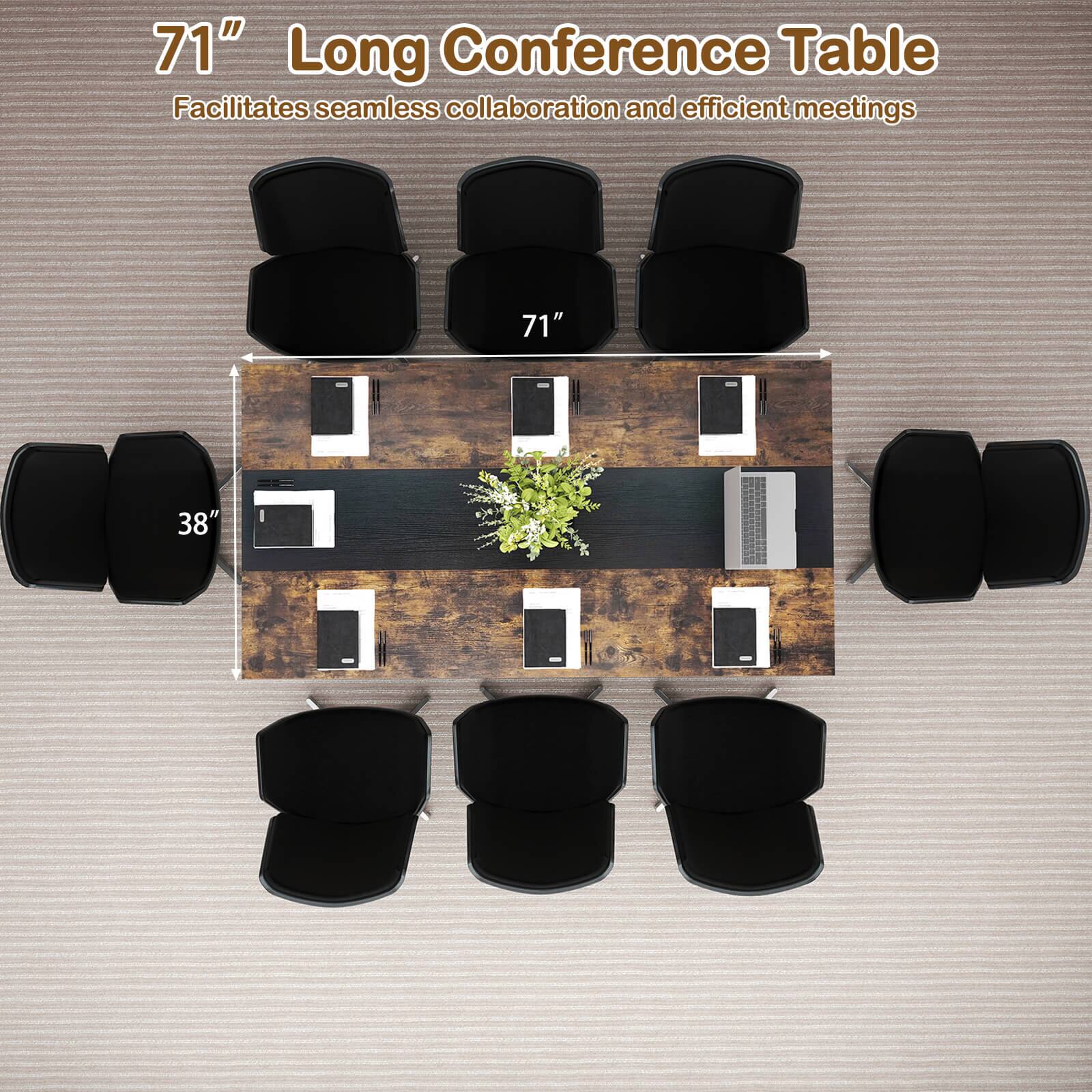 71" Long Conference Table  
Facilitates seamless collaboration and efficient meetings  

71"  
38"