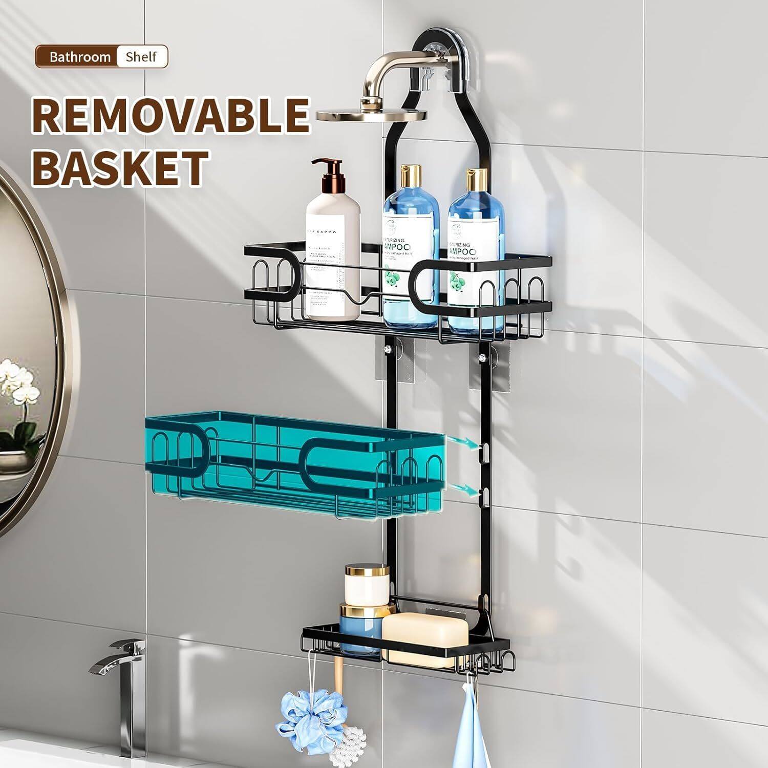 Bathroom Shelf  
REMOVABLE BASKET