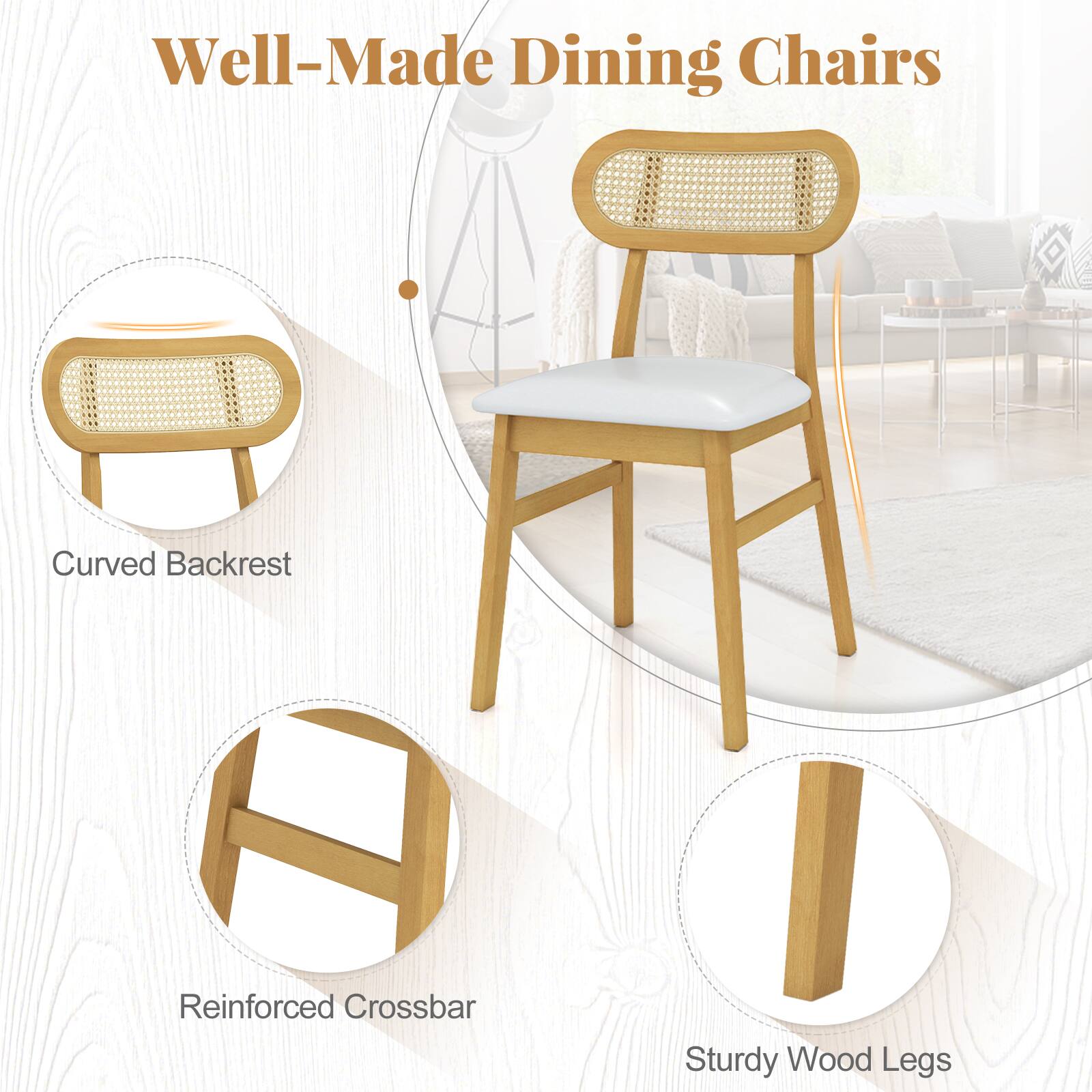 Well-Made Dining Chairs

- Curved Backrest
- Reinforced Crossbar
- Sturdy Wood Legs