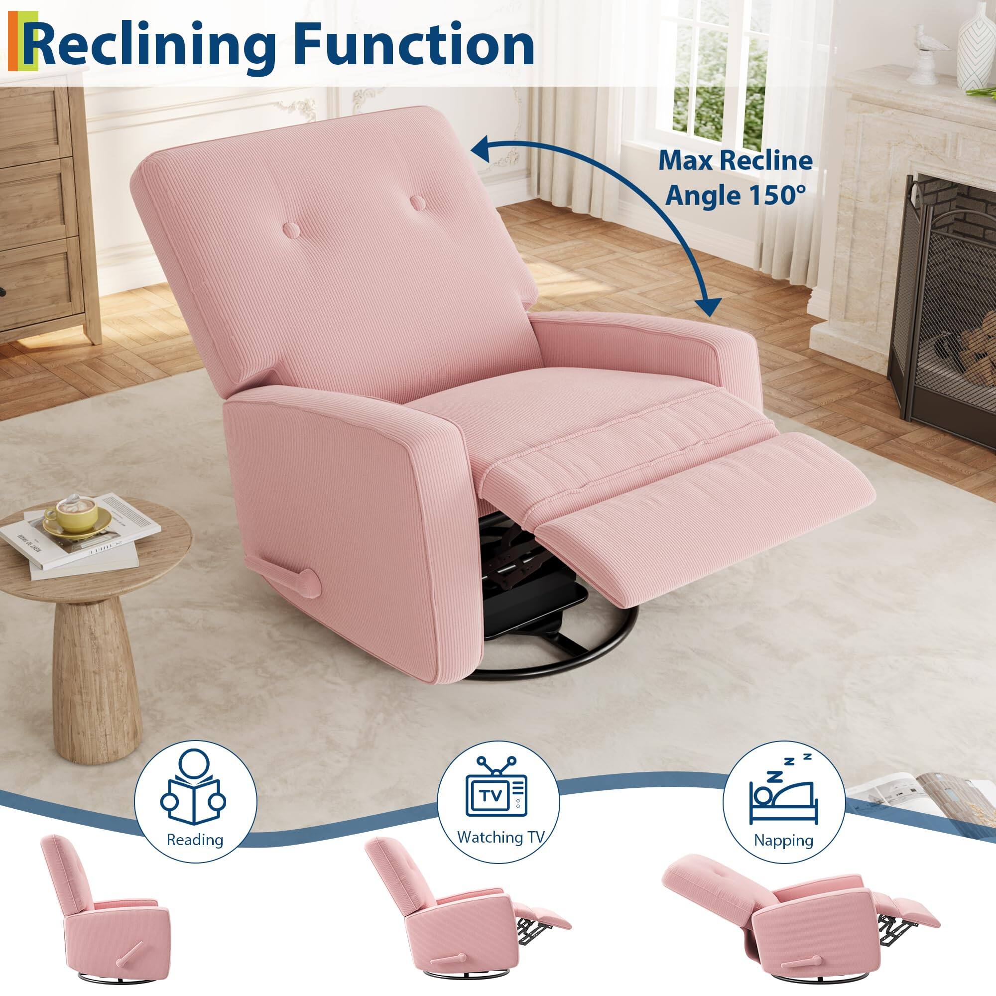 Reclining Function  
Max Recline Angle 150°  

Reading  
Watching TV  
Napping