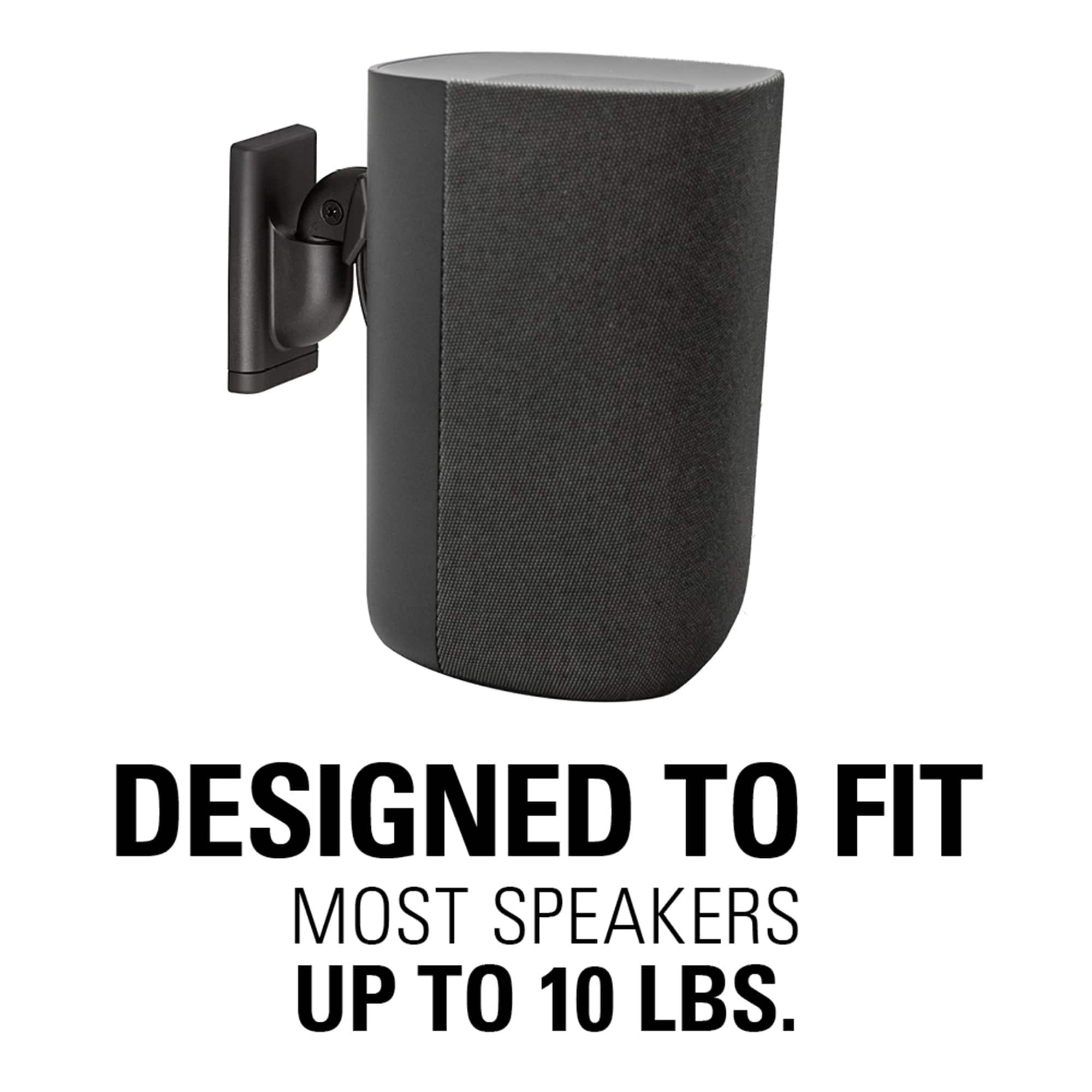 Designed to fit most speakers up to 10 lbs.