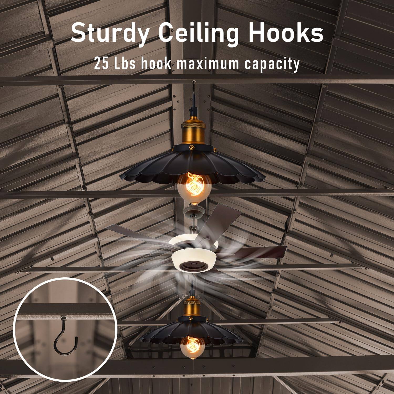 Sturdy Ceiling Hooks  
25 Lbs hook maximum capacity