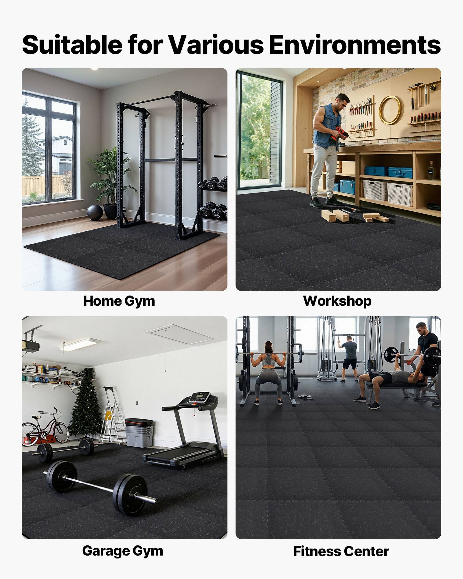 Suitable for Various Environments

- Home Gym
- Workshop
- Garage Gym
- Fitness Center